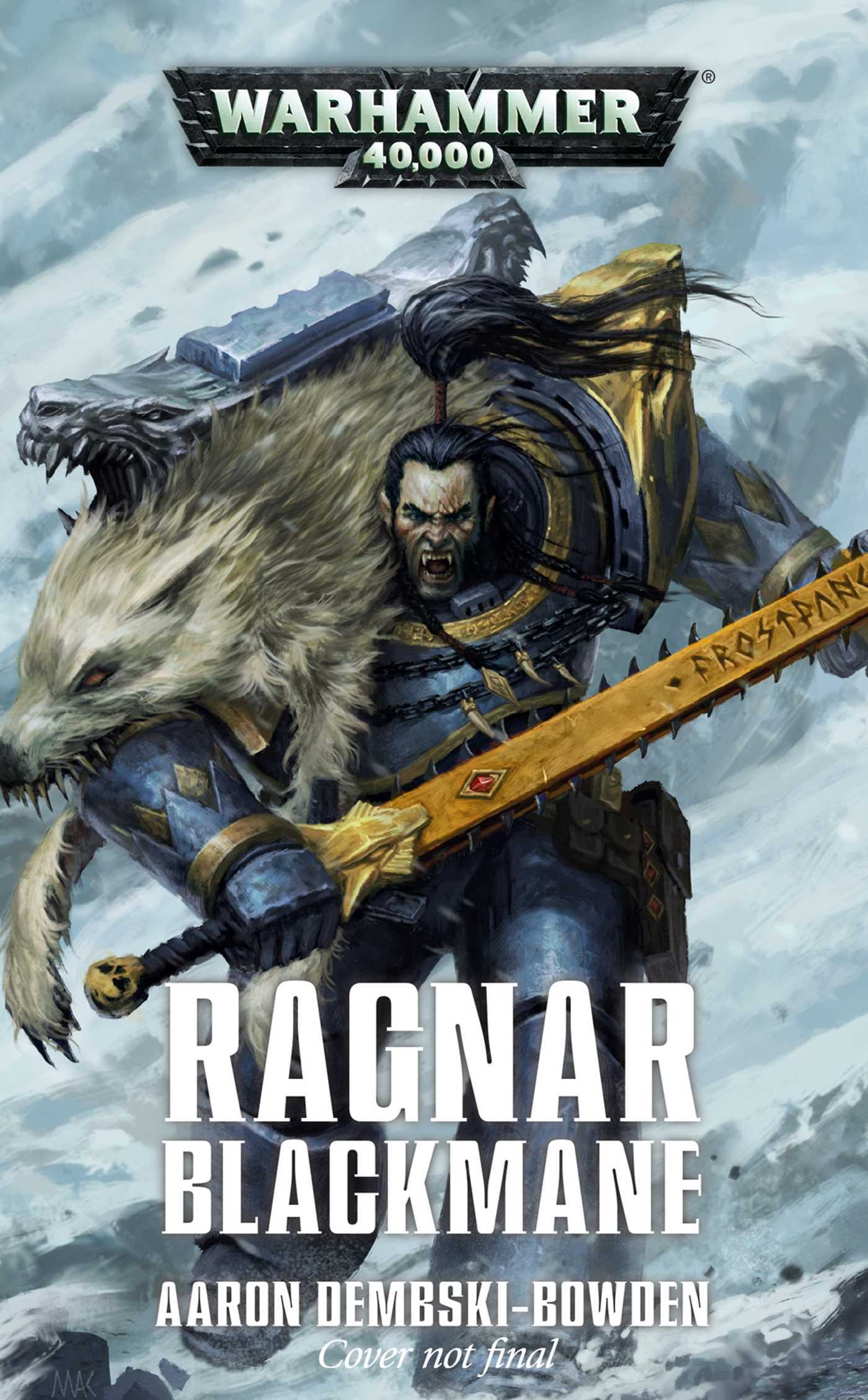 Ragnar Blackmane (1) (Space Marine Legends) by Aaron Dembski-Bowden |  Goodreads
