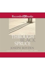 Through Black Spruce by Joseph Boyden | Goodreads