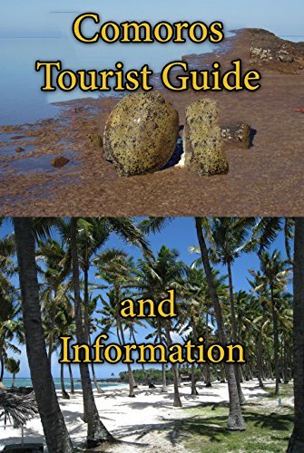 Comoros Tourist Guide and Information: Information tourism eBook for