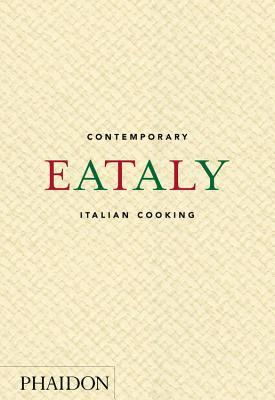 Eataly: Contemporary Italian Cooking