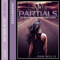 Partials (Partials Sequence, #1)