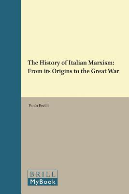 The History of Italian Marxism book cover