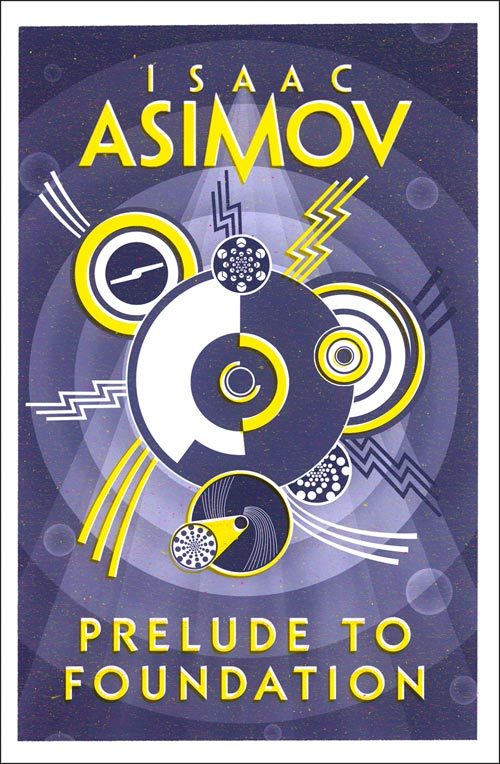 Prelude to Foundation (Foundation, #6)