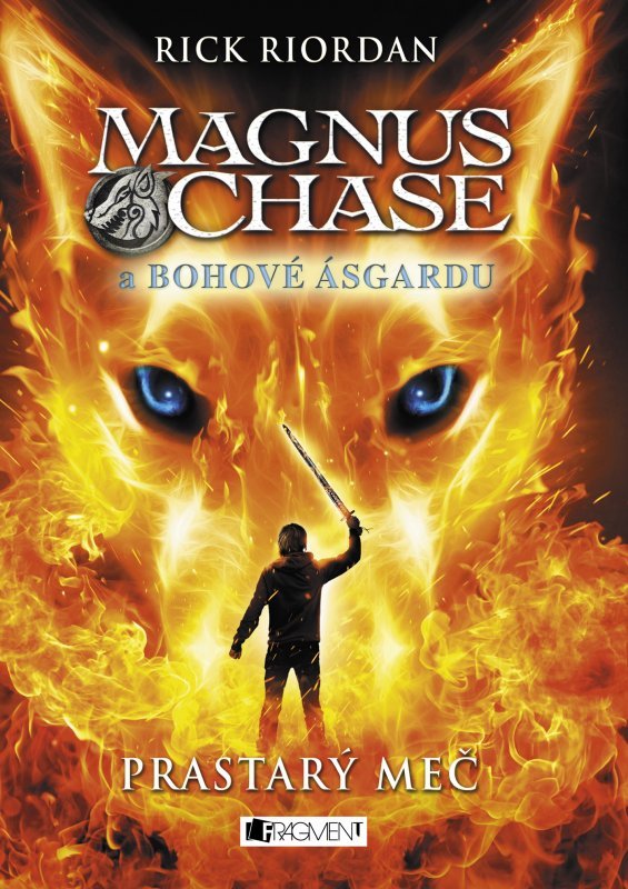 Prastarý meč (Magnus Chase a bohové Ásgardu, #1)