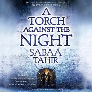 A Torch Against the Night (An Ember in the Ashes #2)