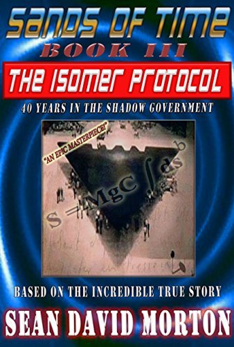 Sands of Time Book III: The Isomer Protocol