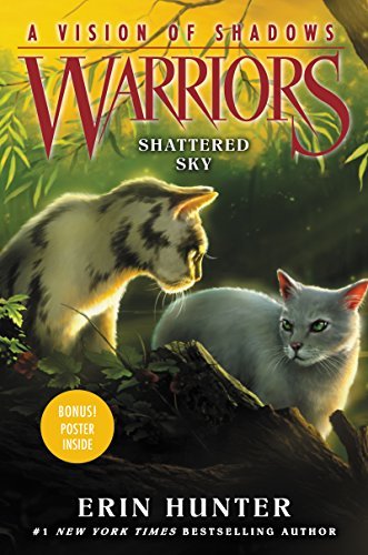Shattered Sky (Warriors: A Vision of Shadows, #3)