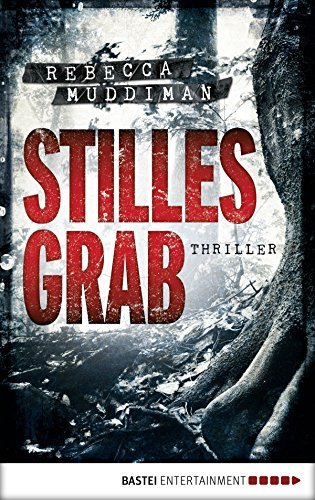 Stilles Grab by Rebecca Muddiman | Goodreads