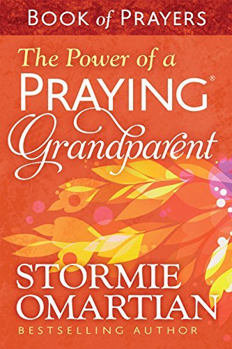 The Power of a Praying® Grandparent Book of Prayers book cover