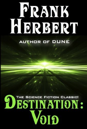 Destination Void (The Pandora Sequence, #0.5)