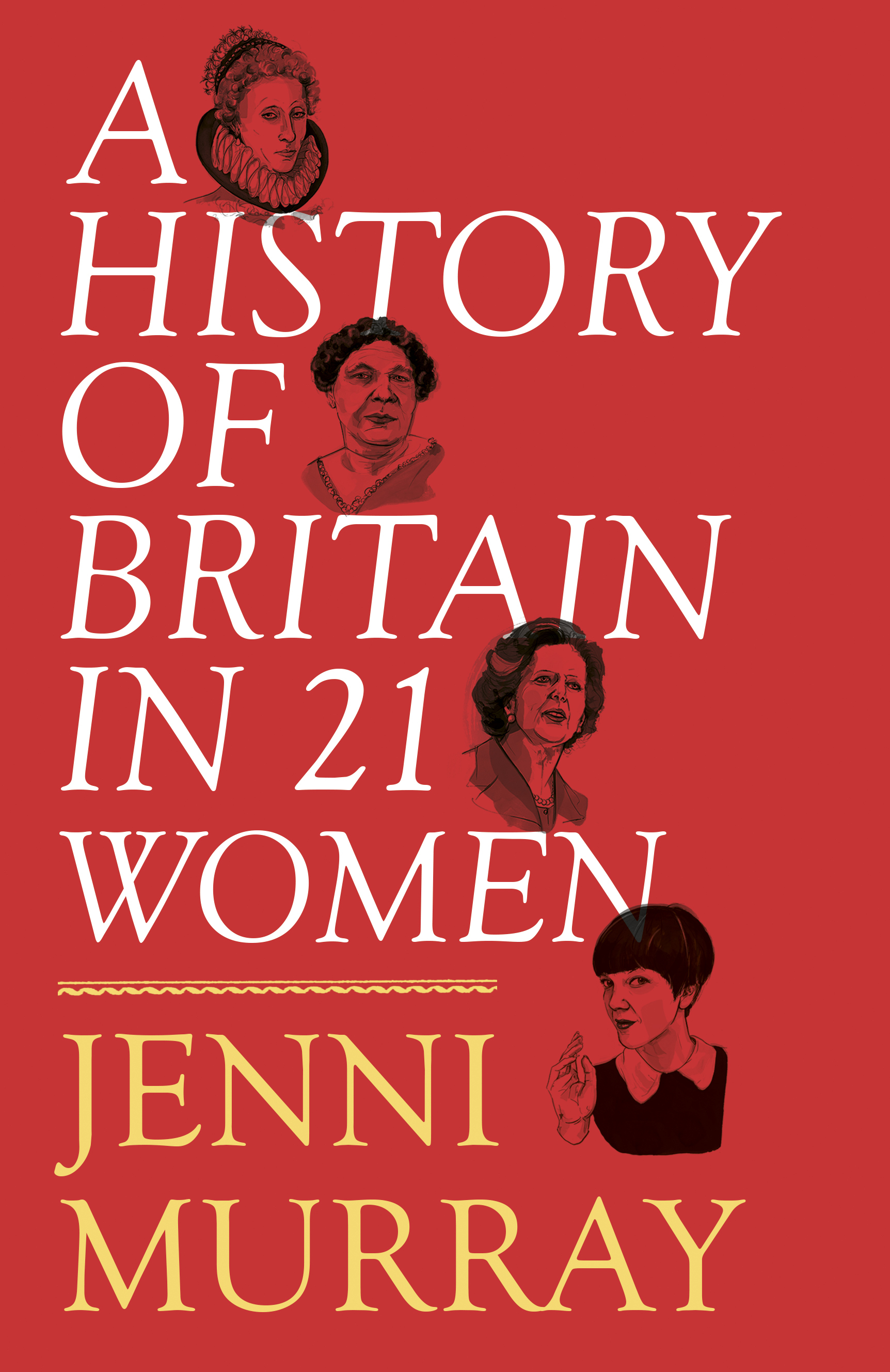 A History of Britain in 21 Women