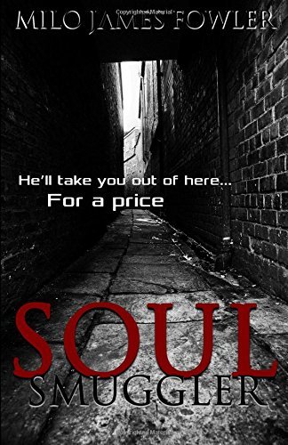 Soul Smuggler (Mercer #1-9) by Milo James Fowler | Goodreads