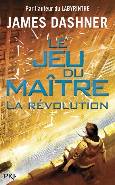 La Révolution (Le Jeu du Maitre, #2)