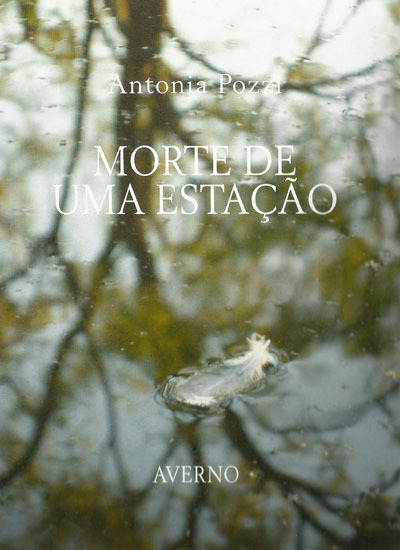 Antonia Pozzi – Morte de uma Estação