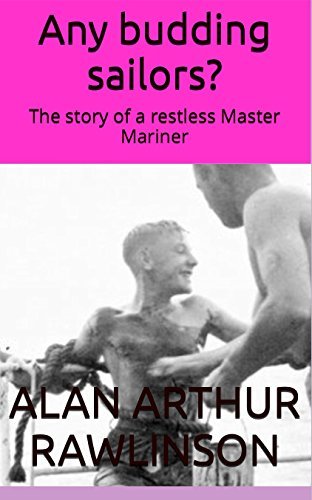"Any Budding Sailors?": Deep Sea Master Mariner - 1950's Merchant Navy