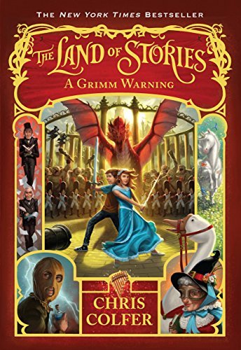 A Grimm Warning (The Land of Stories, #3)