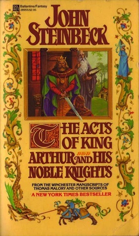 The Acts of King Arthur and His Noble Knights