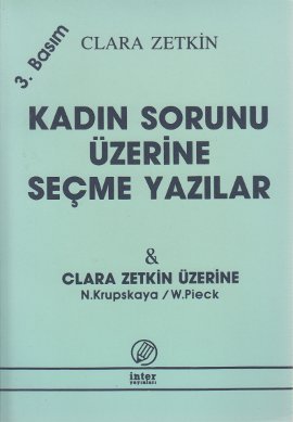 Kadın Sorunu Üzerine Seçme Yazılar & Clara Zetkin Üzerine book cover