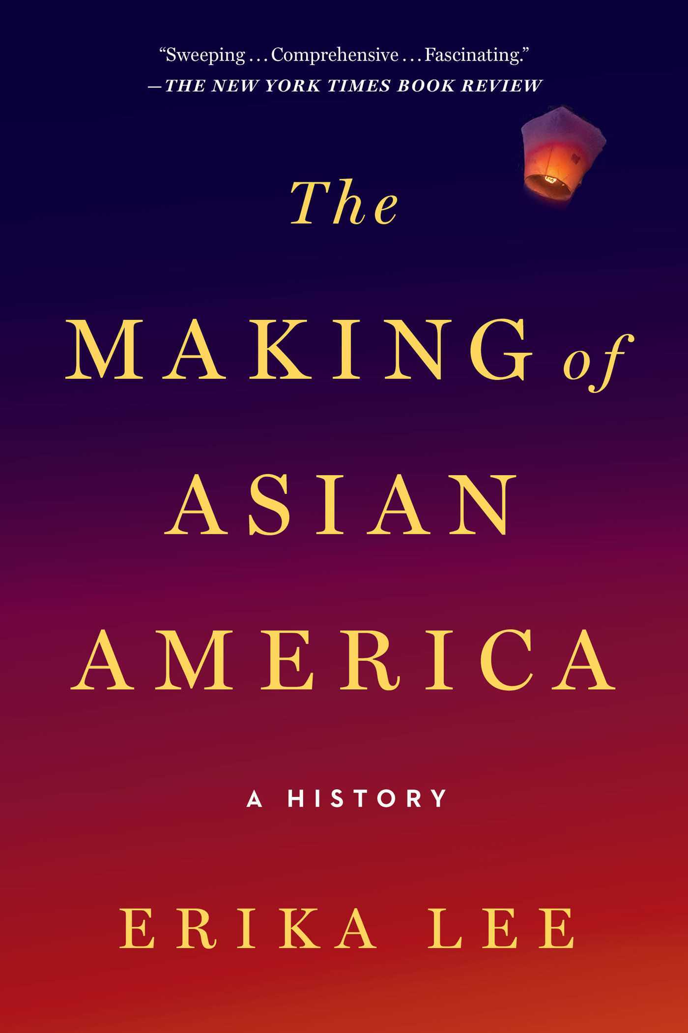 The Making of Asian America: A History (Printing may vary)