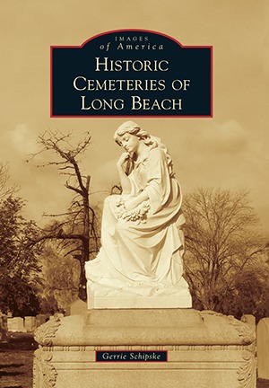 Historic Cemeteries of Long Beach book cover