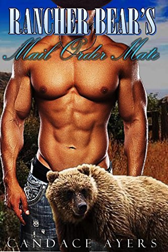 Rancher Bear's Mail Order Mate