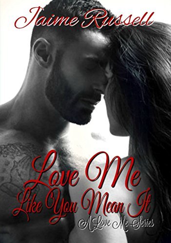 Love Me Like You Mean It book cover