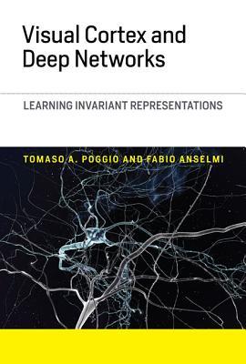 Visual Cortex and Deep Networks: Learning Invariant Representations by ...