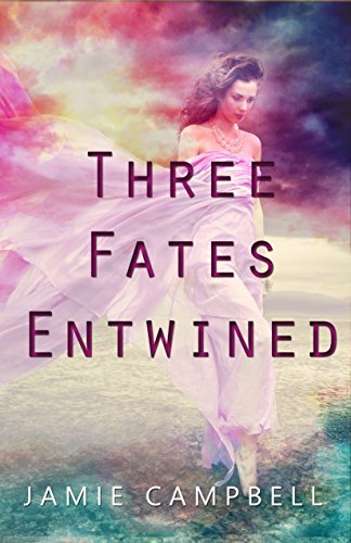 Three Fates Entwined book cover