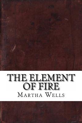 The Element of Fire