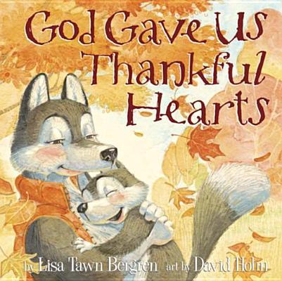 God Gave Us Thankful Hearts book cover