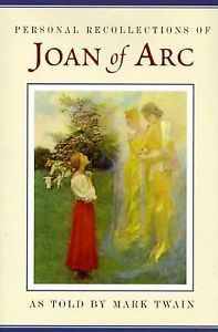Personal Recollections of Joan of Arc