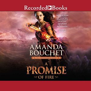 A Promise of Fire (Kingmaker Chronicles #1)