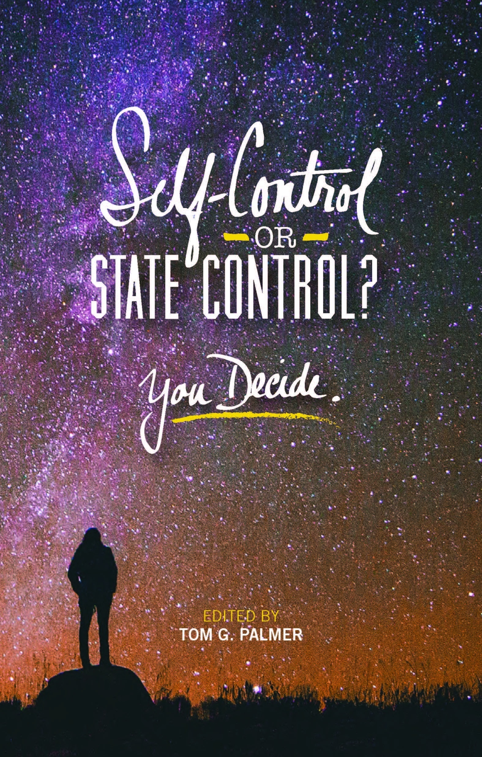 Self-Control or State Control? You Decide book cover