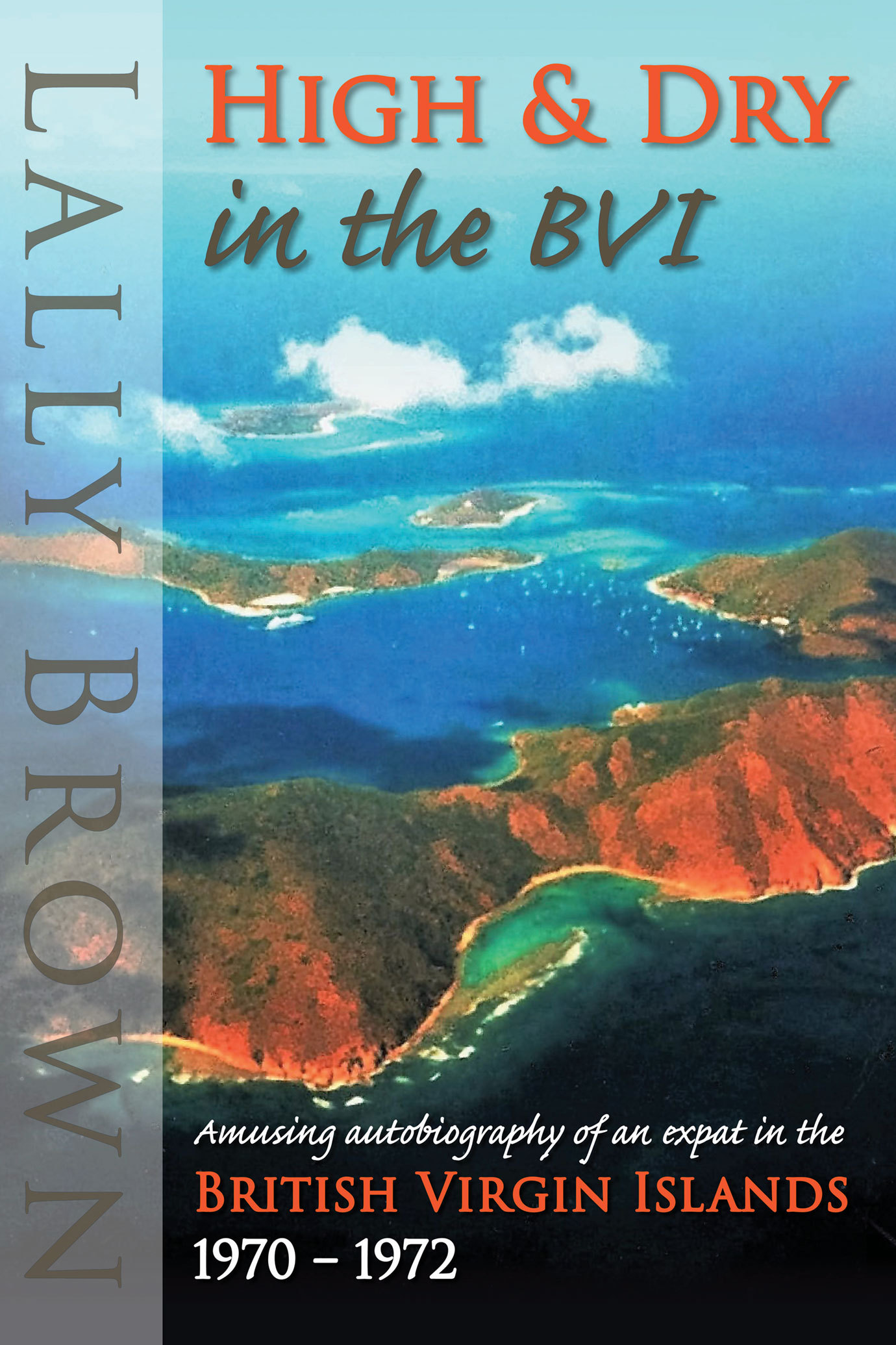 High and Dry in the BVI