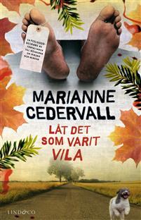 Låt det som varit vila