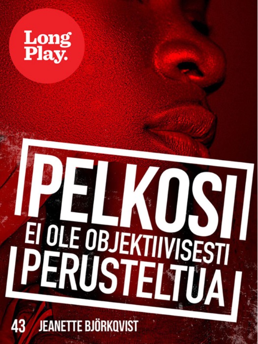 Pelkosi ei ole objektiivisesti perusteltua book cover