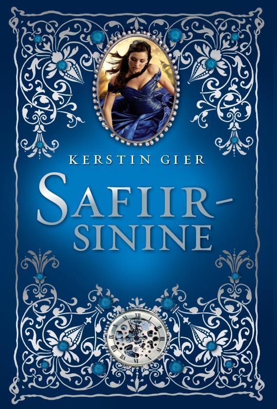 Safiirsinine. Aeg ei peata armastust  (Precious Stone Trilogy, #2)