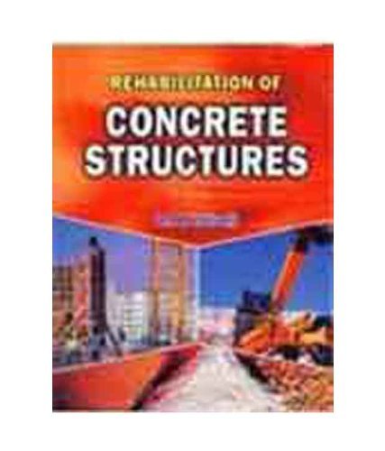 Rehabilitation Of Concrete Structures by B Vidivelli | Goodreads