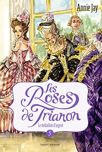 Les roses de Trianon, Tome 05 book cover