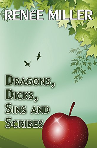 Dragons, Dicks, Sins and Scribes book cover