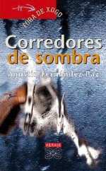 Corredores de Sombra