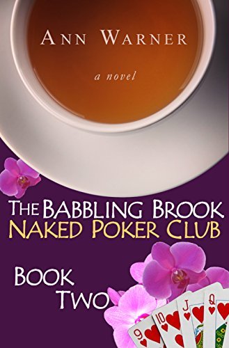 The Babbling Brook Naked Poker Club Book Two