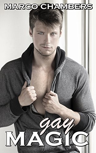 Gay Magic by Marco Chambers | Goodreads