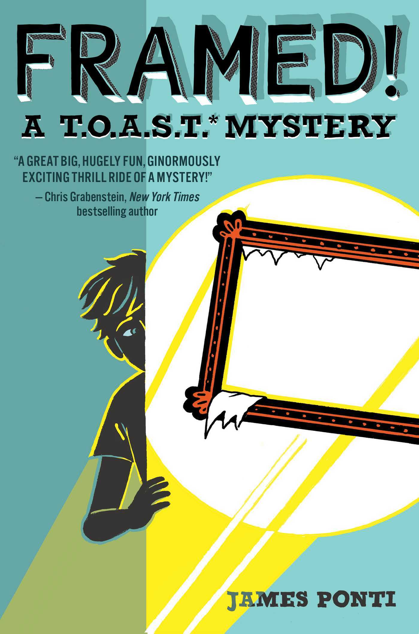 Framed! (T.O.A.S.T. Mystery #1)