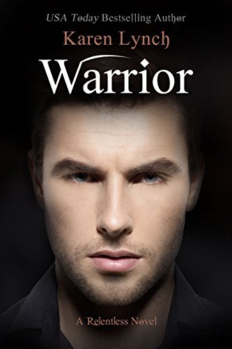 Warrior (Relentless, #4)