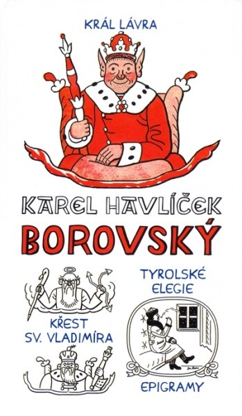 Král Lávra, Křest Sv. Vladimíra, Tyrolské Elegie, Epigramy