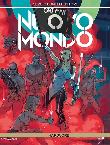 Orfani - Nuovo mondo n. 11: Hard core