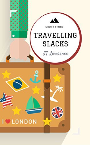 Travelling Slacks book cover