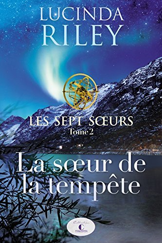 La Sœur de la tempête (Les Sept Sœurs, #2)