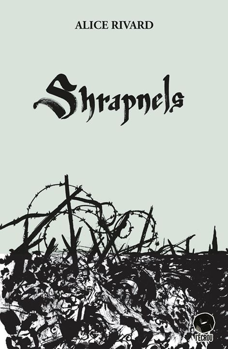 Shrapnels by Alice Rivard | Goodreads